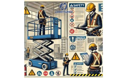 An Toàn Xe Nâng Người: Nguyên Tắc Và Biện Pháp Bắt Buộc